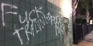 "Fuck Trannies. Fuck all y'all," was spray painted on the LA LGBT Center.